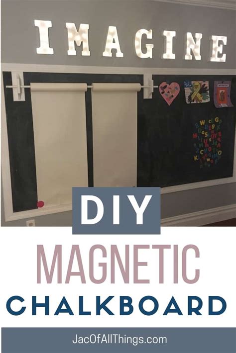 How To Make A Diy Chalkboard Wall Thats Magnetic Too Jac Of All