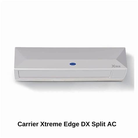 Fixed Speed Ton Carrier Xtreme Edge Dx Split Ac Cfm Star At