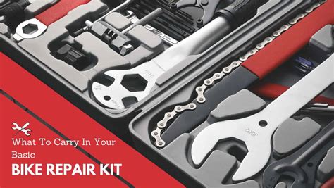 What To Carry In Your Basic Bike Repair Kit? - You Should Know