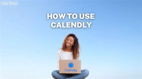 How To Use Calendly Cyber Seniors Inc