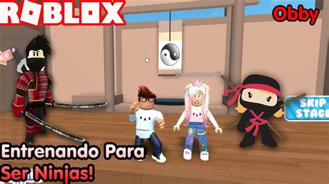 Roblox Entrenamos Para Ser Unos Super Ninjas Parkour Obby