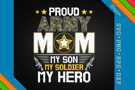 Proud Army Mom My Son My Soldier My Hero By Unlimab Thehungryjpeg