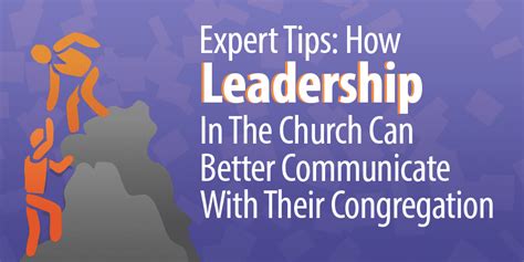 8 Expert Tips How Leadership In The Church Can Better Communicate With