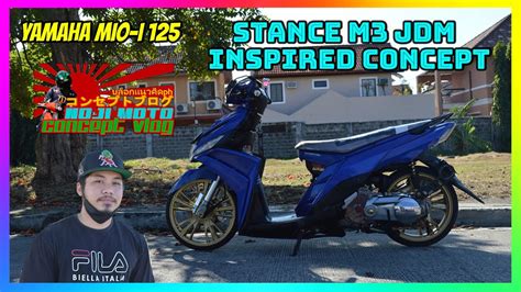 Stance M3 JDM Inspired Concept Yamaha Mio 125i EP 131 YouTube