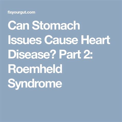 Roemheld Syndrome Bloating Causes Heart Disease And Arrhythmia