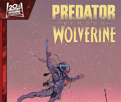 Predator Vs Wolverine Variant Comic Issues Marvel