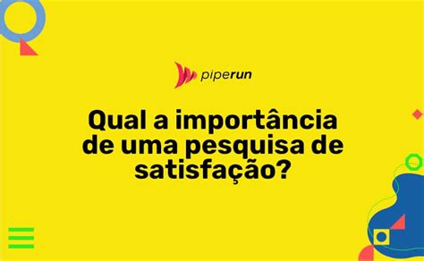 Pesquisa de satisfação o que é importância e como fazer GUIA