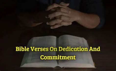 Top 40 Bible Verses On Dedication And Commitment KJV Scripture