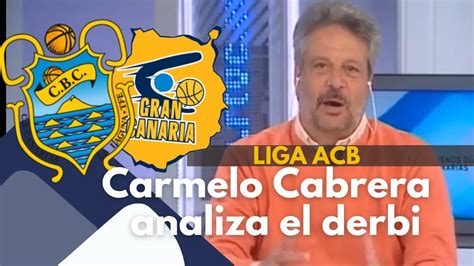 Leyenda Del Baloncesto Carmelo Cabrera Analiza El Derbi Lenovo