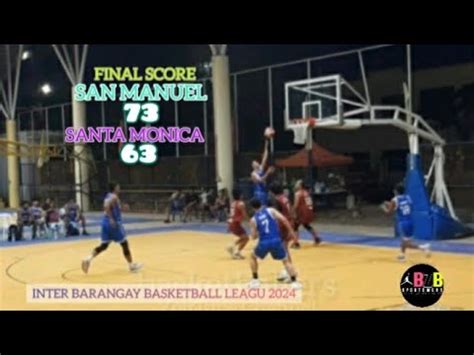 San Manuel Vs Santa Monica Game Highlights Mayor S Cup Inter Barangay