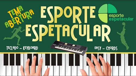 Tema Esporte Espetacular Teclado Tutorial Partitura YouTube