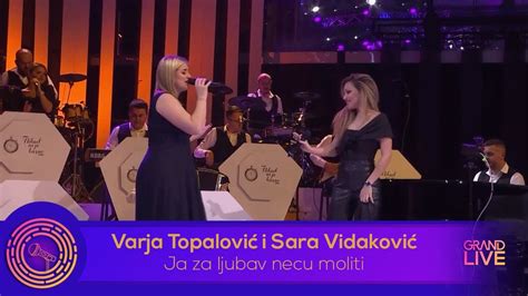 Varja Topalovic I Sara Vidakovic JA ZA LJUBAV NECU MOLITI Ork NNK