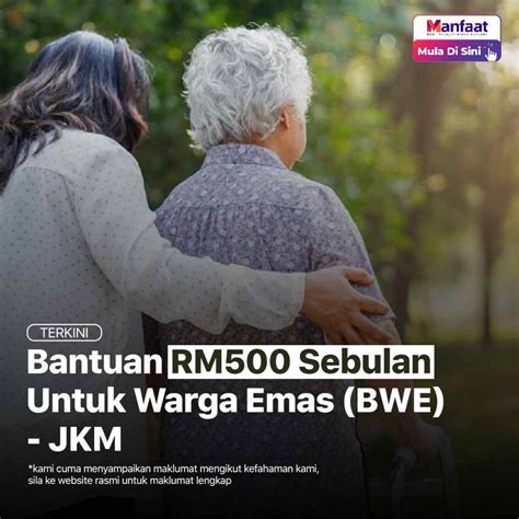 Bantuan RM500 Sebulan Untuk Warga Emas BWE JKM