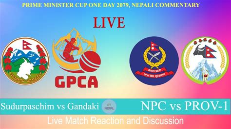 Live Nepal Police Club Vs Province No Gandaki Vs Sudur Paschim