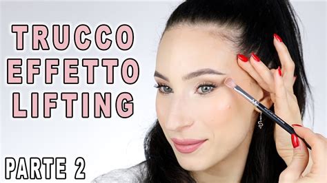 Makeup Effetto Lifting Parte 2 Giulia Bencich Youtube