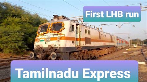 First Lhb Run Of Tamil Nadu Express Youtube