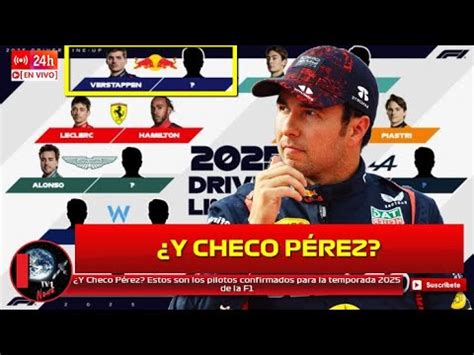 Y Checo P Rez Estos Son Los Pilotos Confirmados Para La Temporada