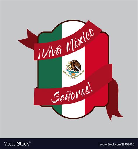 Viva Mexico Insignia Flag With Decorative Ribbon Vector Image