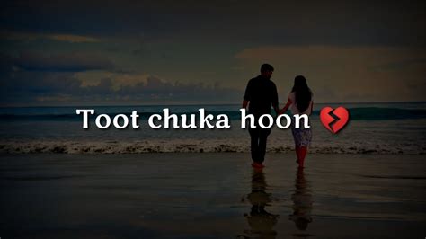 Toot Chuka Hoon Mai 💔 Very Sad Heart Touching Shayari 💔 Sad Hindi