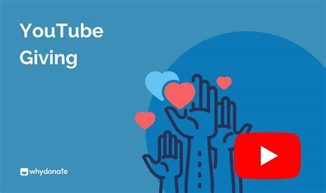 Best Fundraising Campaign Ideas With Youtube Giving Whydonate