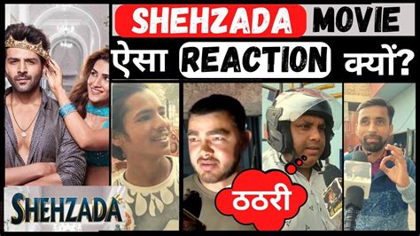 Shehzada Movie Ka Aisa Reaction Kyo Shehzada Movie Public Review