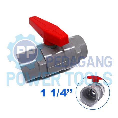 Jual BLITZ BALL VALVE PVC 1 1 4 INCH POLOS STOP KRAN PLASTIK KERAN AIR