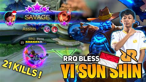 SAVAGE 21 Kill Yss Show No Mecy Top Global Yi Sun Shin By RRQ BLESS