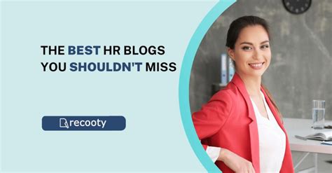 Best HR Blogs You Shouldnt Miss In 2024 Recooty Blog