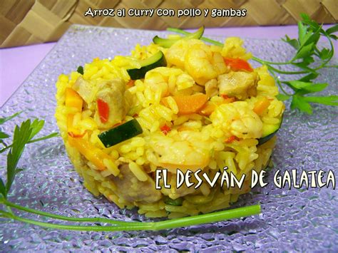 El Desvan De Galatea Arroz Al Curry Con Pollo Y Gambas