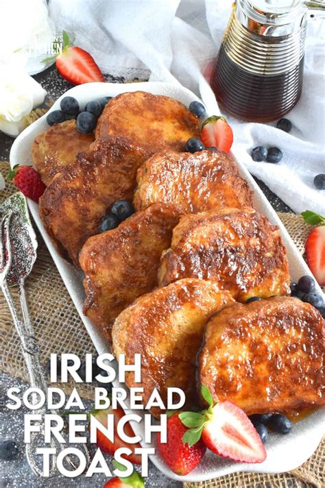 Irish Soda Bread French Toast Lord Byron S Kitchen