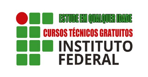 Instituto Federal Abre 380 Vagas Em Cursos Técnicos Gratuitos De