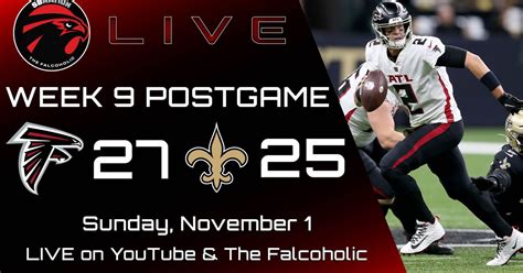 Falcons Vs Saints Week 9 Postgame Show The Falcoholic Live The