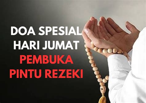 Amalkan 3 Doa Spesial Hari Jumat Pembuka Pintu Rezeki