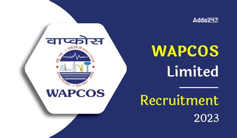 Wapcos Limited Recruitment Notification Out For Field Supervisor