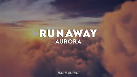 Aurora Runaway Lyrics Youtube