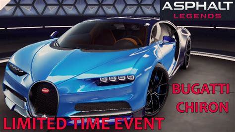 Asphalt Legends Bugatti Chiron Limited Time Event Youtube