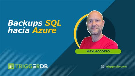 Cómo Hacer Backups De Sql Server A Azure Blob Storage Guía Paso A