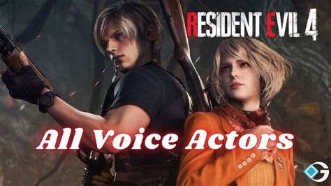 Resident Evil 4 Remake: All Voice Actors - GameRiv