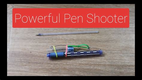 How To Make A Powerful Pen Shooter Youtube