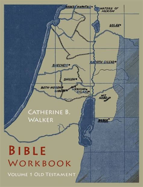 Bible Workbook Volume 1 Old Testament By Catherine B Walker