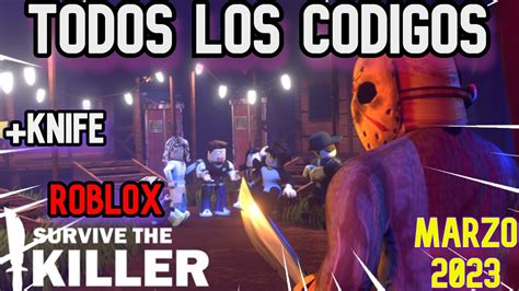 Nuevos CÓdigos De 🔪sobrevive Al Asesino Activos Roblox 2023 New