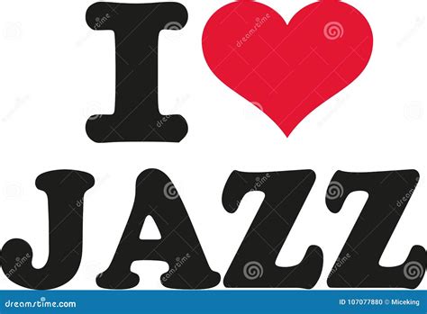 I Love Jazz Stock Vector Illustration Of Music Icon 107077880