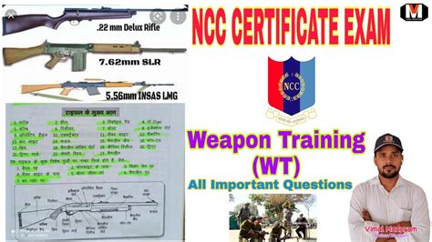 NCC CERTIFICATE EXAMS 2022 IMPORTANT QUESTIONS OF WEAPON TRAINING WT