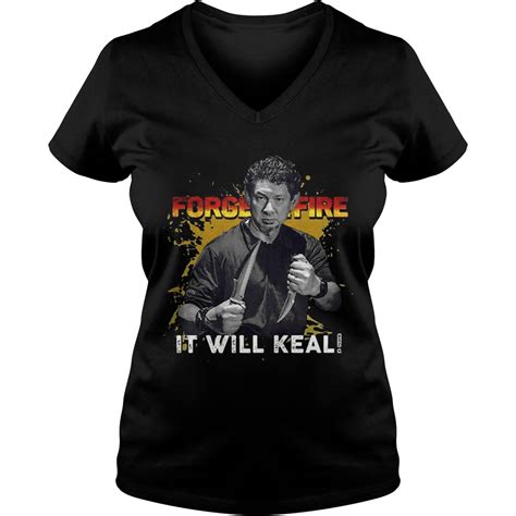 Doug Marcaida Forged in fire It will keal shirt - Trend Tee Shirts Store