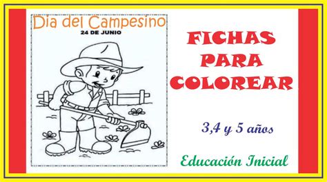 Fichas para COLOREAR Día del Campesino para niños de 3 4 y 5 años