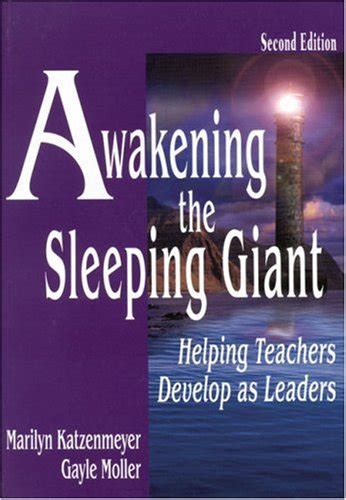 Buy Awakening The Sleeping Giant Helping Teachers Develop As Leaders