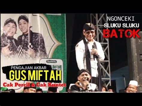 Gus Miftah Ngaji Bareng Cak Percil Kuntet Live Di Banyuwangi YouTube