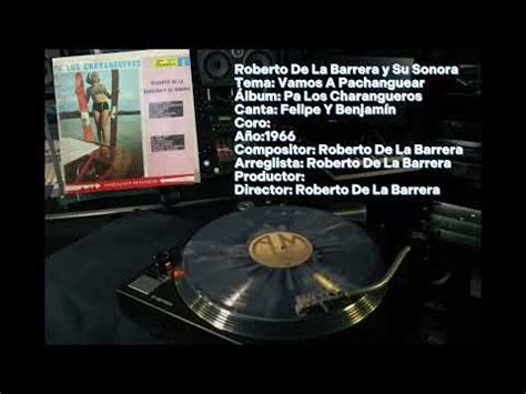 Vamos A Pachanguear Roberto De La Barrera Y Su Sonora YouTube