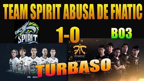 Team Spirit Vs Fnatic The International Juego Bo Tremendo