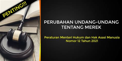 Ringkasan Perubahan Atas Peraturan Menteri Hukum Dan Hak Asasi Manusia